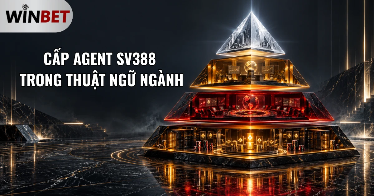 cấp agent sv388 trong thuật ngữ ngành, cấp Super SV388, Master SV388