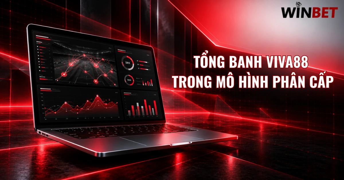 tổng banh viva88 trong mô hình phân cấp, thuật ngữ tổng banh VIVA88, tổng bóng VIVA88